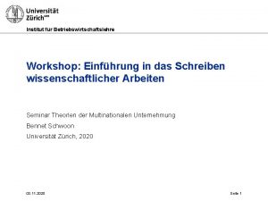 Institut fr Betriebswirtschaftslehre Workshop Einfhrung in das Schreiben