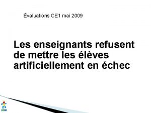 valuations CE 1 mai 2009 Les enseignants refusent