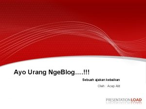 Ayo Urang Nge Blog Sebuah ajakan kebaikan Oleh