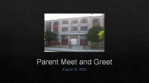 Parent Meet and Greet August 19 2020 Welcome