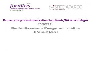 Parcours de professionnalisation SupplantsDA second degr 20202021 Direction