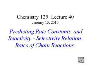 Chemistry 125 Lecture 40 January 15 2010 Predicting