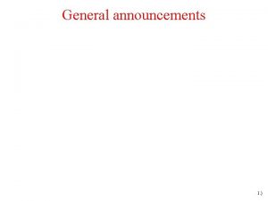 General announcements 1 Summing up the important equations