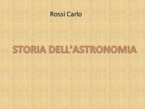 Rossi Carlo STORIA DELLASTRONOMIA introduzione Stonehenge Britannia venne