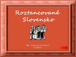 Roztancovan Slovensko Mgr Adriana Gondov 2012 by Mgr