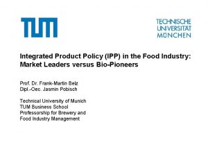 Integrated Product Policy IPP in the Food Industry