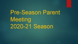 PreSeason Parent Meeting 2020 21 Season Athletic Director