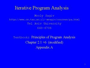 Iterative Program Analysis Mooly Sagiv http www cs