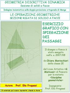 GEOMETRIA DESCRITTIVA DINAMICA Sezione di solidi a facce