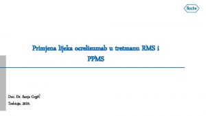 Primjena lijeka ocrelizumab u tretmanu RMS i PPMS