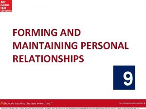 FORMING AND MAINTAINING PERSONAL RELATIONSHIPS 9 Floyd Interpersonal