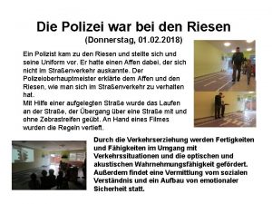 Die Polizei war bei den Riesen Donnerstag 01