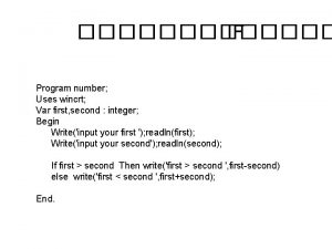 IF Program number Uses wincrt Var first second