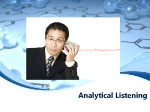 Analytical Listening What is effective Listening Speak LORD
