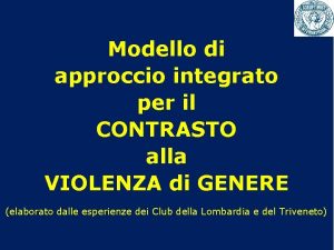 Modello di approccio integrato per il CONTRASTO alla