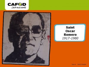 Saint Oscar Romero 1917 1980 Year 4 Gods