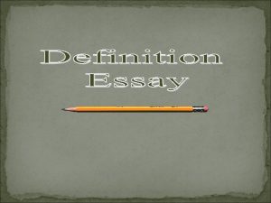 Definition Examples A definition essay may try and