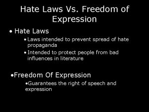 Hate Laws Vs Freedom of Expression Hate Laws