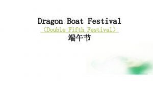 Dragon Boat Festival Double Fifth Festival Today Dragon