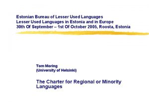 Estonian Bureau of Lesser Used Languages in Estonia