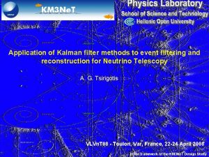 Application of Kalman filter methods to event filtering