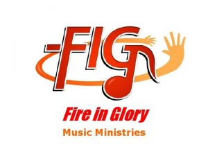 Fire in Glory Music Ministries The Heart Of