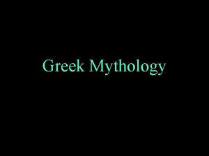 Greek Mythology What is mythology How can we