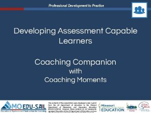 Professional Development to Practice Developing Assessment Capable Learners
