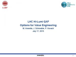 LHC HiLumi QXF Options for Value Engineering M