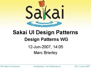 Sakai UI Design Patterns WG 12 Jun2007 14