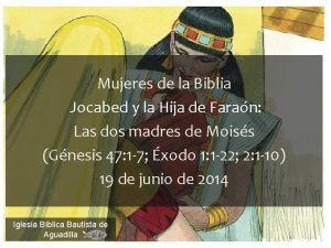 Mujeres de la Biblia Jocabed y la Hija