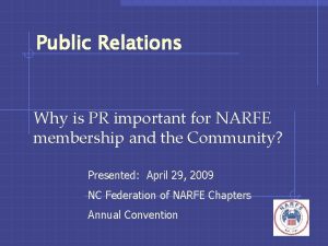 Public Relations Why is PR important for NARFE