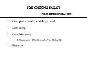 T CHNG FALLOT PGS TS PHAM NGUYEN VINH