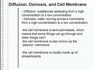 Diffusion Osmosis and Cell Membrane Diffusion substances spreading