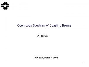 Open Loop Spectrum of Coasting Beams A Burov