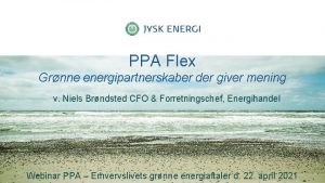 PPA Flex Grnne energipartnerskaber der giver mening v