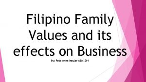 Filipino Family Values and its effects on Business