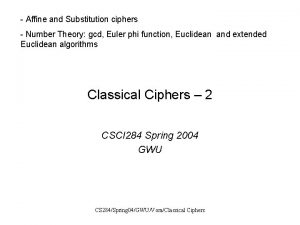 Affine and Substitution ciphers Number Theory gcd Euler