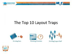 The Top 10 Layout Traps 10 Ambiguous Part