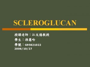 Production p Scleroglucan p Sclerotium spp Fungi Sclerotium