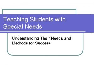 Teaching Students with Special Needs Understanding Their Needs