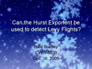 Can the Hurst Exponent be used to detect Can the Hurst Exponent be used to detect