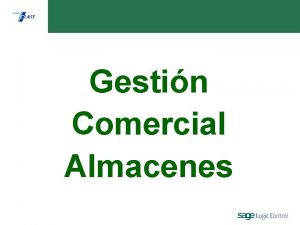 Gestin Comercial Almacenes Almacenes El rea de almacenes