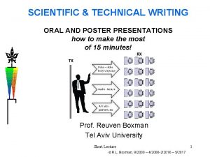 SCIENTIFIC TECHNICAL WRITING ORAL AND POSTER PRESENTATIONS how