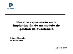 Nuestra experiencia en la implantacin de un modelo