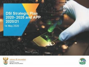 Contents DSI Strategic Plan 2020 2025 and APP