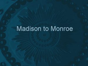 Madison to Monroe Embargo Act of 1807 Causes