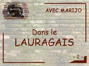 AVEC MARIJO Dans le LAURAGAIS 2 Le Lauragais