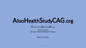 Aliso Health Study CAG org Community Advisory Group