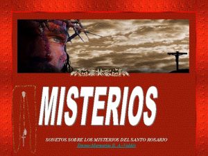 SONETOS SOBRE LOS MISTERIOS DEL SANTO ROSARIO EmmaMargarita